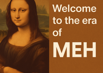 مرحبا بكم في عصر الـ "MEH"