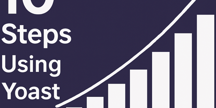 10 خطوات باستخدام Yoast SEO لتحسين السيو في ووردبريس